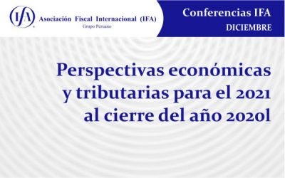 Conferencia: Perspectivas económicas y tributarias para el 2021 al cierre del año 2020