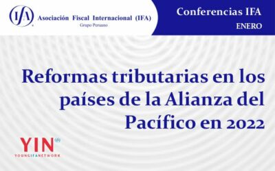 Reformas tributarias en los países de la Alianza del Pacífico en 2022