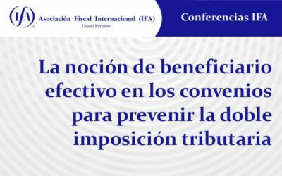 La noción de beneficiario efectivo en los convenios para prevenir la doble imposición tributaria