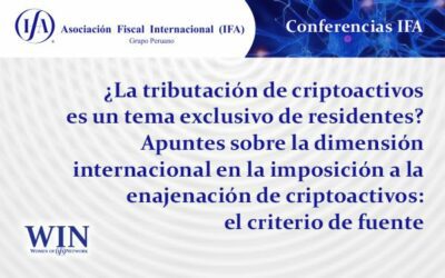 ¿La tributación de criptoactivos es un tema exclusivo de residentes? Apuntes sobre la dimensión internacional en la imposición a la enajenación de criptoactivos: el criterio de fuente